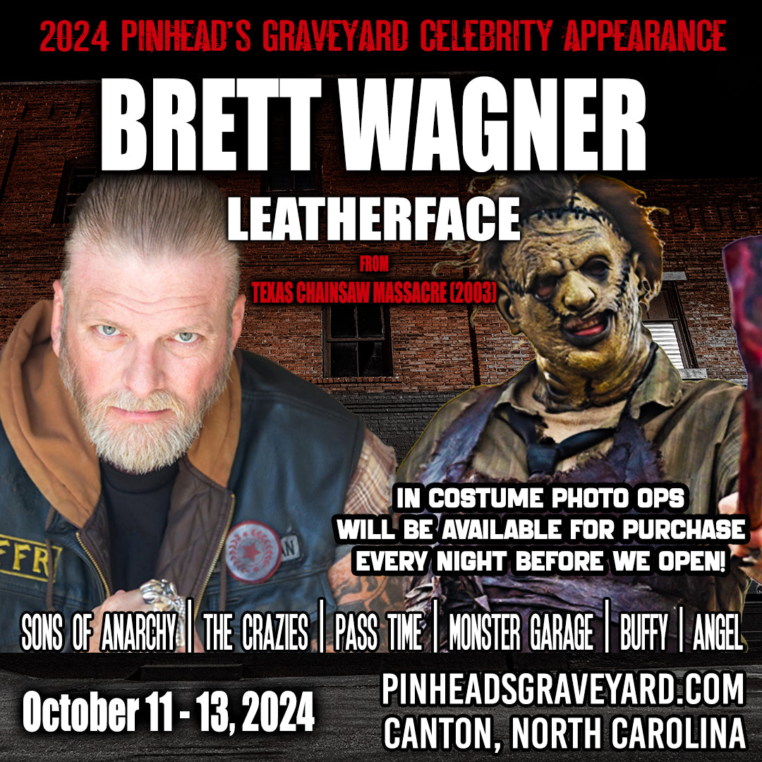 Brett Wagner Leatherface Costume Photo-Op - Sunday Oct 13, 2024 6:00pm